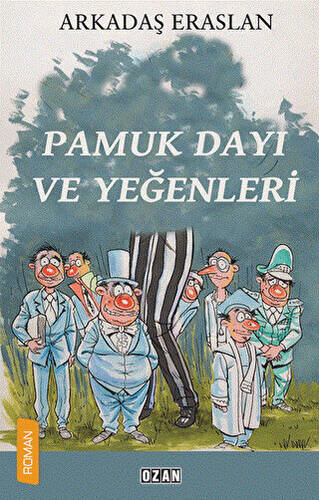 Pamuk Dayı ve Yeğenleri - 1