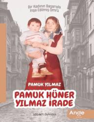 Pamuk Hüner- Yılmaz İrade - Ange Yayınları