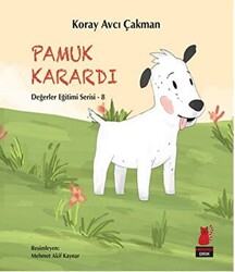 Pamuk Karardı - Değerler Eğitimi Serisi - 8 - Kırmızı Kedi Çocuk