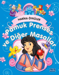 Pamuk Prenses ve Diğer Masallar - Parıltı Yayınları