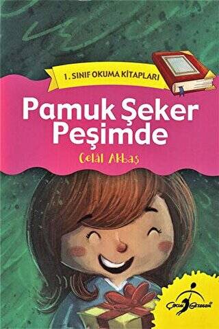 Pamuk Şeker Peşimde - 1. Sınıf Okuma Kitapları - 1