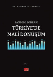 Pandemi Sonrası Türkiye`de Mali Dönüşüm - Nobel Bilimsel Eserler