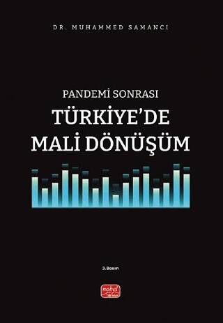 Pandemi Sonrası Türkiye`de Mali Dönüşüm - 1