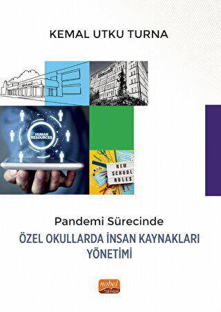 Pandemi Sürecinde Özel Okullarda İnsan Kaynakları Yönetimi - 1