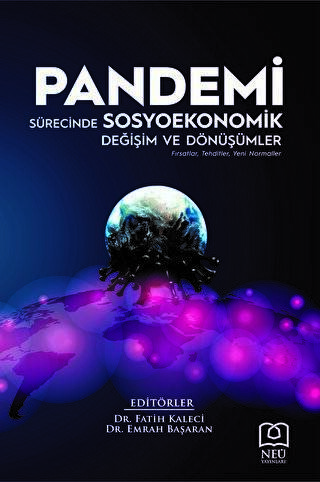 Pandemi Sürecinde Sosyoekonomik Değişim ve Dönüşümler - 1