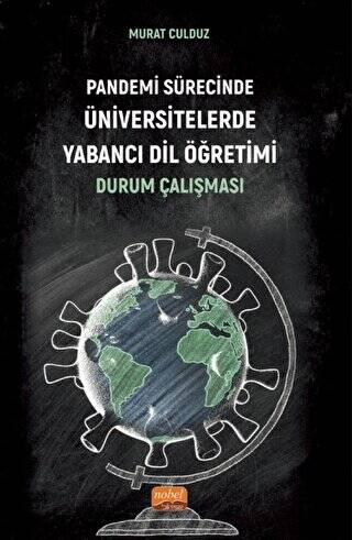 Pandemi Sürecinde Üniversitelerde Yabancı Dil Öğretimi: Durum Çalışması - 1