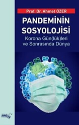 Pandeminin Sosyolojisi - 1