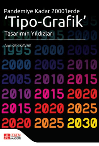 Pandemiye Kadar 2000`lerde Tipo Grafik Tasarımın Yıldızları - 1
