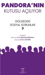 Pandora`nın Kutusu Açılıyor - Akademisyen Kitabevi