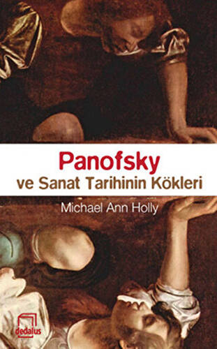 Panofsky ve Sanat Tarihinin Kökleri - 1