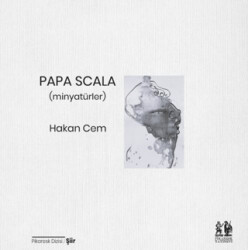 Papa Scala - Tendeki Huy - Pikaresk Yayınevi