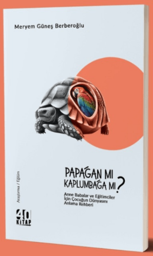 Papağan mı Kaplumbağa mı? - 1
