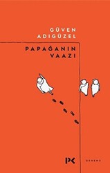 Papağanın Vaazı - 1