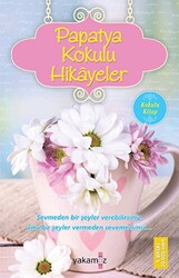 Papatya Kokulu Hikayeler Kokulu Kitap - 1