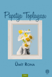 Papatya Toplayıcısı - Mask Yayınları