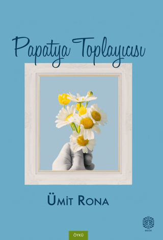 Papatya Toplayıcısı - 1
