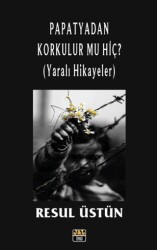 Papatyadan Korkulur Mu Hiç ? - J&J Yayınları