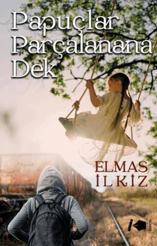 Papuçlar Parçalanana Dek - 1