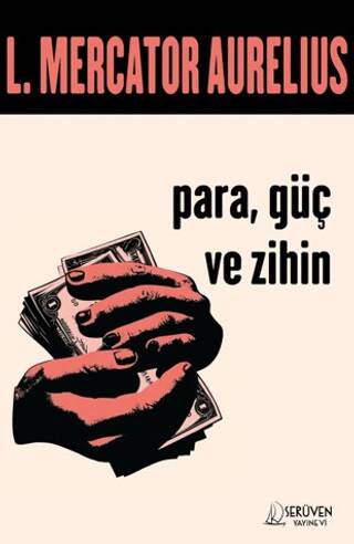 Para, Güç ve Zihin - 1