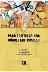 Para Politikasında Güncel Tartışmalar - 1