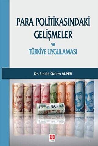 Para Politikasındaki Gelişmeler ve Türkiye Uygulaması - 1