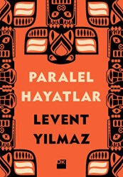 Paralel Hayatlar - 1