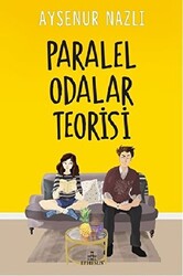 Paralel Odalar Teorisi - 1