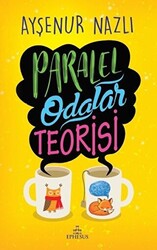 Paralel Odalar Teorisi - 1