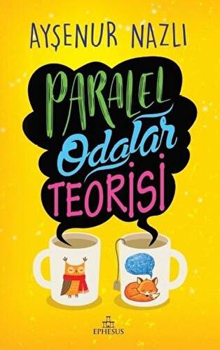 Paralel Odalar Teorisi - 1