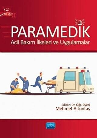 Paramedik - Acil Bakım İlkeleri ve Uygulamalar - 1