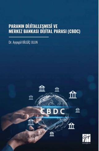 Paranın Dijitalleşmesi ve Merkez Bankası Dijital Parası CBDC - 1