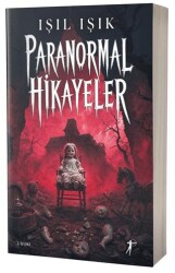 Paranormal Hikayeler 1 - Artemis Yayınları