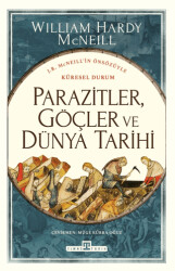 Parazitler, Göçler ve Dünya Tarihi - Timaş Tarih