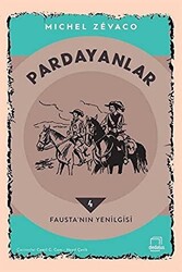 Pardayanlar 4 - Fausta’nın Yenilgisi - 1