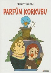 Parfüm Korkusu - 1