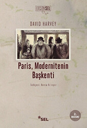 Paris, Modernitenin Başkenti - 1