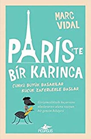 Paris`te Bir Karınca - 1