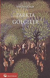 Parkta Gölgeler - 1