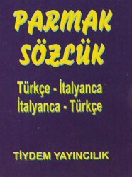 Parmak Sözlük Türkçe- İtalyanca - İtalyanca - Türkçe - 1