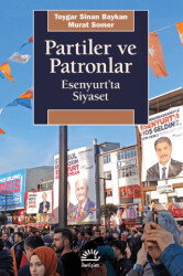 Partiler ve Patronlar - İletişim Yayınevi