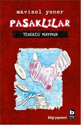 Pasaklılar- Tehlikeli Maymun - 1