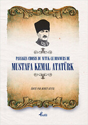 Passages Choisis du Nutuk - Le Discours de Mustafa Kemal Atatürk - 1