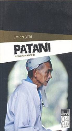 Patani - Krallıktan Azınlığa - 1