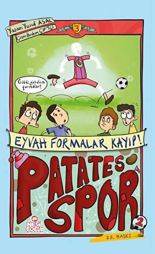 Patatesspor 3 - Eyvah Formalar Kayıp! - 1