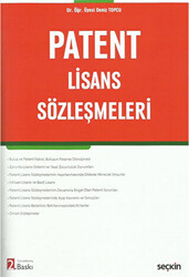 Patent Lisans Sözleşmeleri - Seçkin Yayıncılık