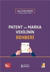 Patent ve Marka Vekilinin Rehberi - 1