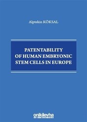 Patentability of Human Embryonic Stem Cells in Europe - 1