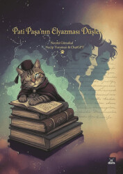 Pati Paşa`nın Elyazması Düşleri - Dora Basım Yayın