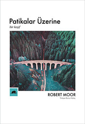 Patikalar Üzerine - 1