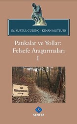 Patikalar ve Yollar: Felsefe Araştırmaları 1 - 1